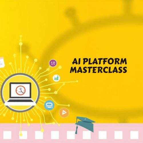 AI Platform Masterclass